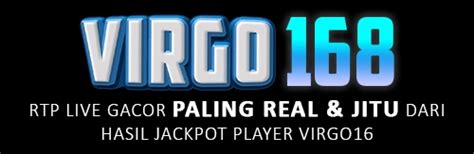 Virgo168 login  Agen slot terpercaya Virgo168, memberikan pengalaman bertaruh yang fair play sehingga sangat memberikan banyak keuntungan bagi setiap member yang bergabung